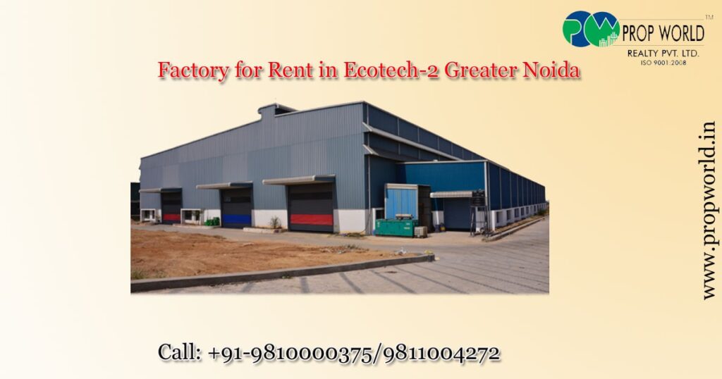 Factory for rent in ecotech 2 greater noida